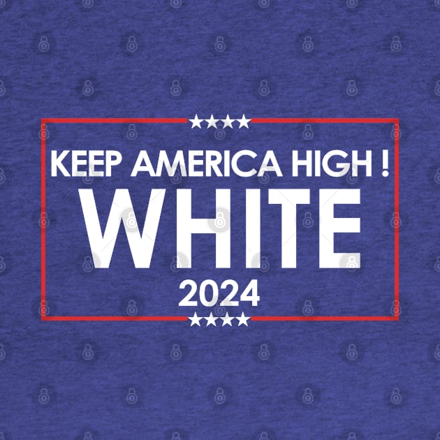 Keep America High by Kishiton